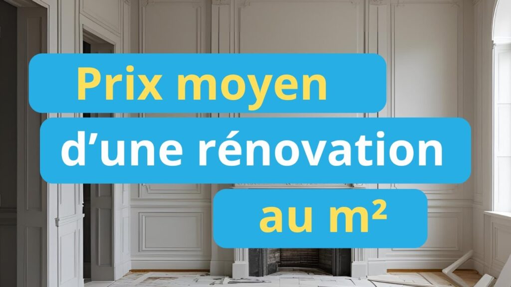 Le guide essentiel pour comprendre le coût d’une rénovation au m2